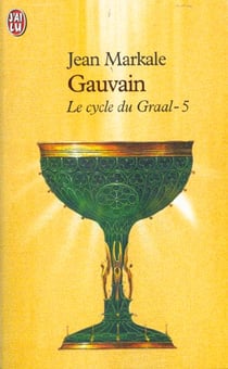 Cycle du graal  t5 - gauvain et les chemins d'avalon (le)