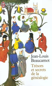 Tresors et secrets de la genealogie