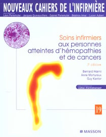 Soins infirmiers aux personnes atteintes d'hématies et de cancers (3e édition)
