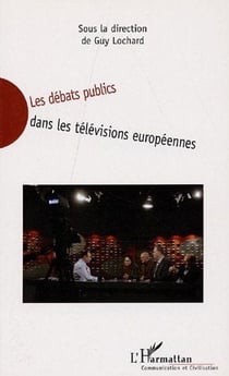 Les débats publics dans les télévisions européennes