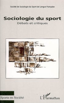 Sociologie du sport - débats et critiques