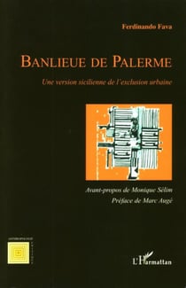 Banlieue de palerme - une version sicilienne de l'exclusion urbaine