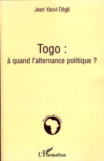 Togo - à quand l'alternance politique ?