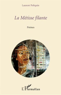 La métisse filante