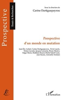 Prospective d'un monde en mutation