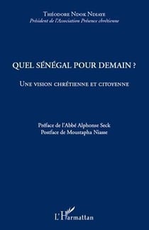 Quel Sénégal pour demain ? une vision chrétienne et citoyenne