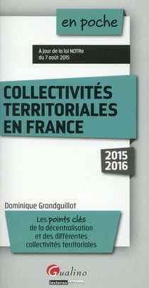 Les collectivités territoriales en France (édition 2015/2016)