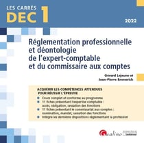 DEC 1 - réglementation professionnelle et déontologie de l'expert-comptable et du commissaire aux comptes : 22 fiches de cours pour acquérir les connaissances nécessaires (10e édition)