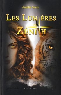 Les lumieres du zenith - livre 1