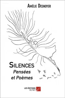 Silences, pensées et poèmes