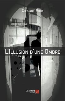 L'illusion d'une ombre