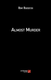 Almost murder
