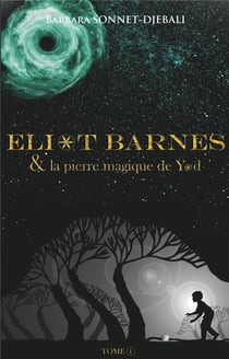 Eliot barnes et la pierre magique de yod