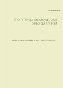 L'homme qui se croyait plus beau qu'il n'était