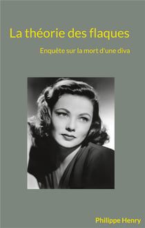 La théorie des flaques : enquête sur la mort d'une diva