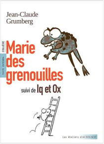 Marie des grenouilles - Iq et Ox