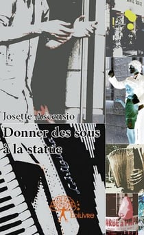Donner des sous à la statue
