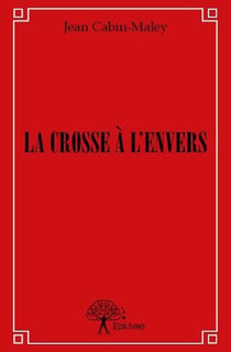 La crosse à l'envers