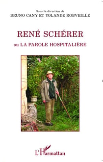 Réné Schérer ou la parole hospitalière