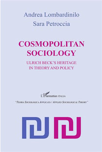 Cosmopolitan sociology Ulrich Beck's heritage in theory and policy