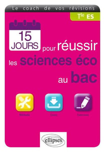 15 jours pour réussir les SES au bac - Terminale ES