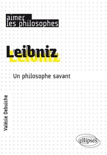 Leibniz - un philosophe savant