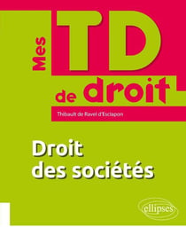 Mes TD de droit : droit des sociétés