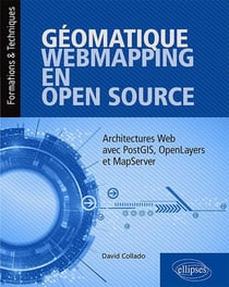 Géomatique webmapping en open source