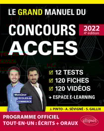 Le grand manuel du concours ACCES : écrits + oraux (édition 2022)