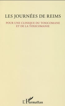Pour une clinique du toxicomane et de la toxicomanie