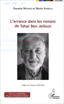 L'errance dans les romans de Tahar ben Jelloun