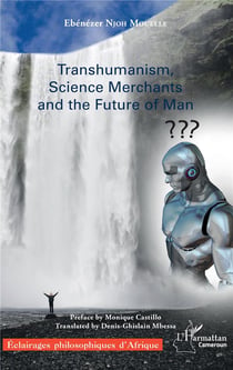 Transhumanism science merchants and the future of man