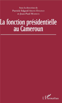 La fonction présidentielle au cameroun