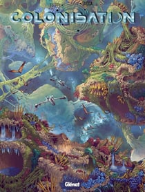 Colonisation Tome 7 : répercussions