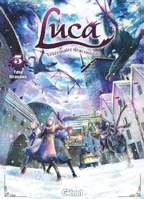 Luca, vétérinaire draconique Tome 5