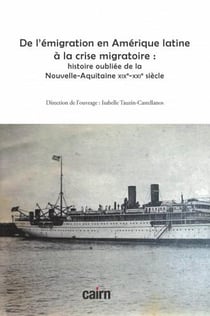 De l'émigration en Amérique latine à la crise migratoire