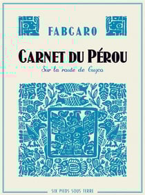 Carnet du Pérou - sur la route de Cuzco