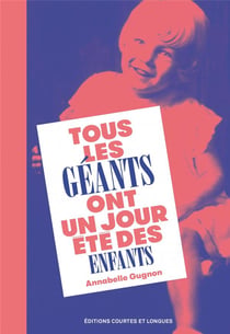 Tous les géants ont un jour été des enfants
