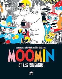 Les aventures de Moomin : Moomin et les brigands