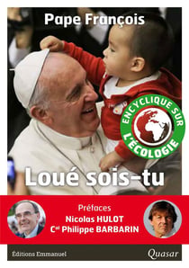 Loué sois-tu - lettre encyclique laudato si