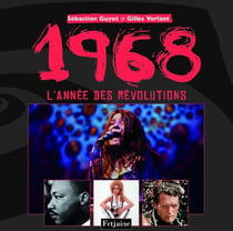 1968, l'année des révolutions