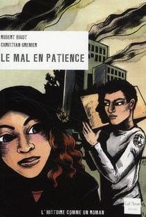 Le mal en patience