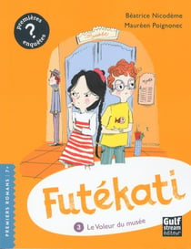 Futékati Tome 3 : le voleur du musée