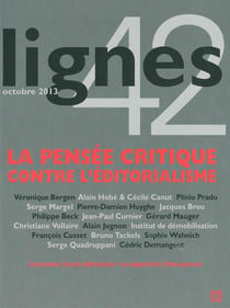 REVUE LIGNES n.42 : la pensée critique contre l'éditorialisme