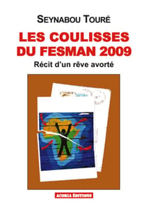 Les coulisses du Fesman 2009 - récit d'un rêve avorté