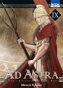 Ad Astra - Scipion l'Africain & Hannibal Barca Tome 9