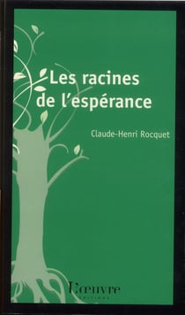 Les racines de l'espérance