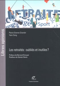 Les retraités - oubliés et inutiles ?