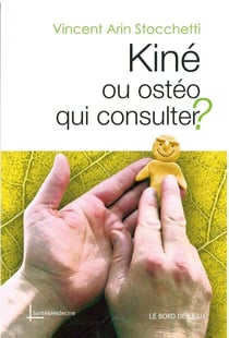 Kiné ou ostéo, qui consulter?