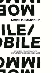 Mobile / immobile - et si demain on ralentissait